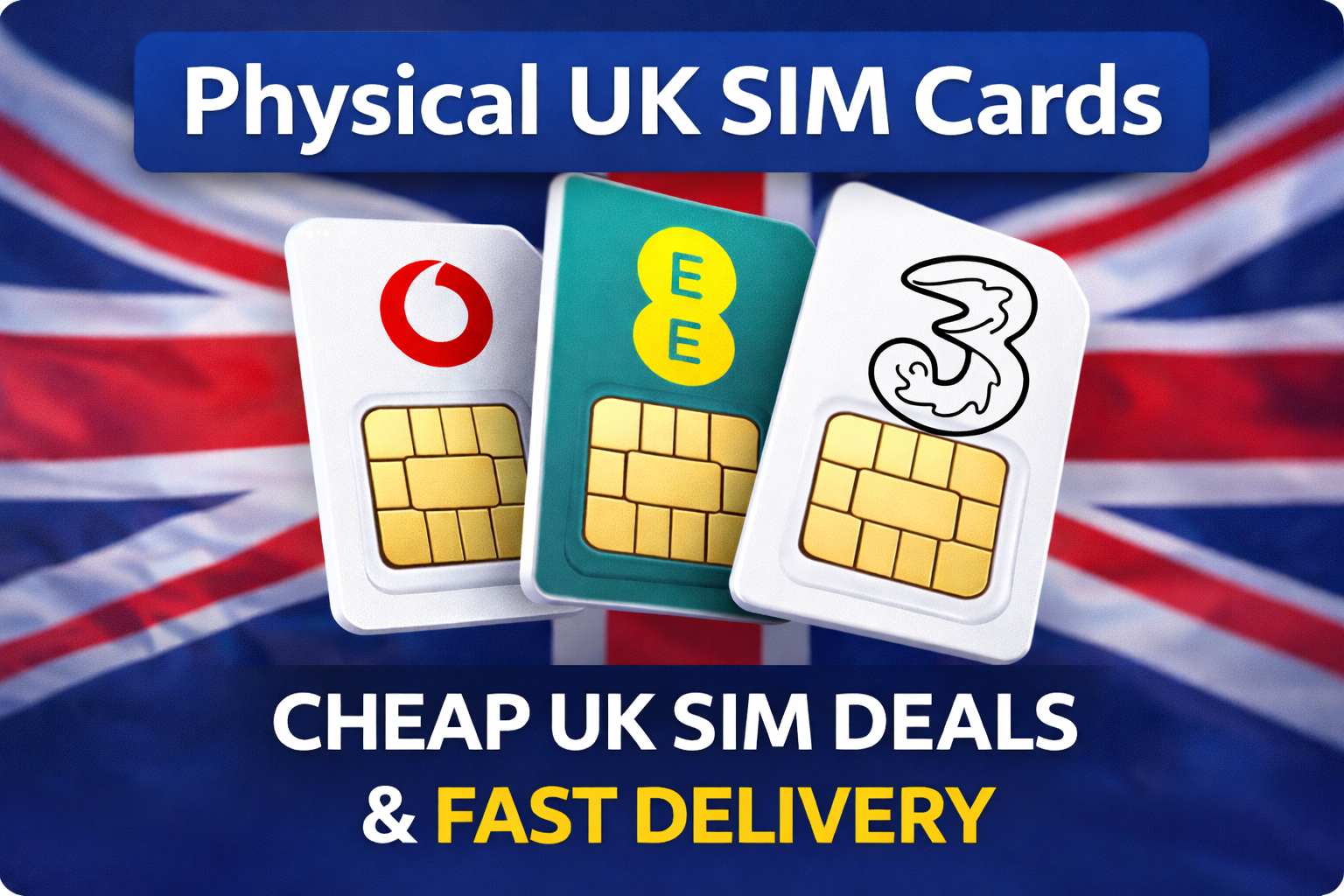 Buy Physical UK SIM Cards Online | Cheap Deals & Prepaid